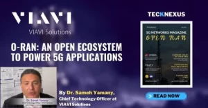 O-RAN: An Open Ecosystem to Power 5G Applications - Viavi