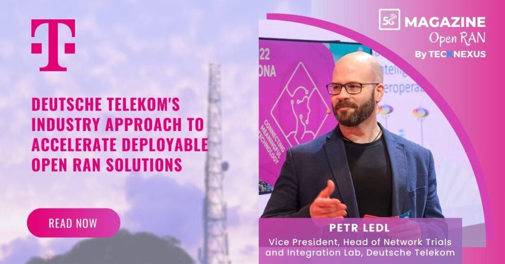 Deutsche Telekom's industry approach to accelerate deployable open RAN solutions