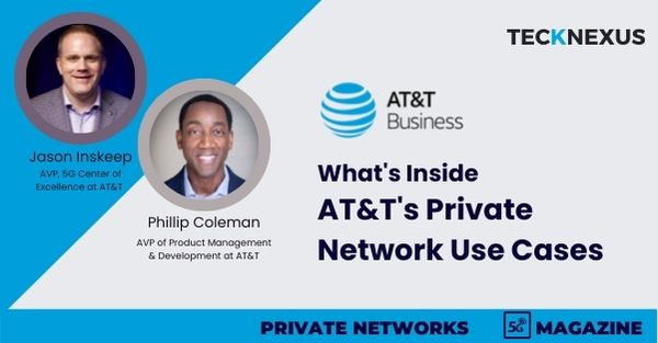 What's Inside - AT&T's Private Network Use Cases