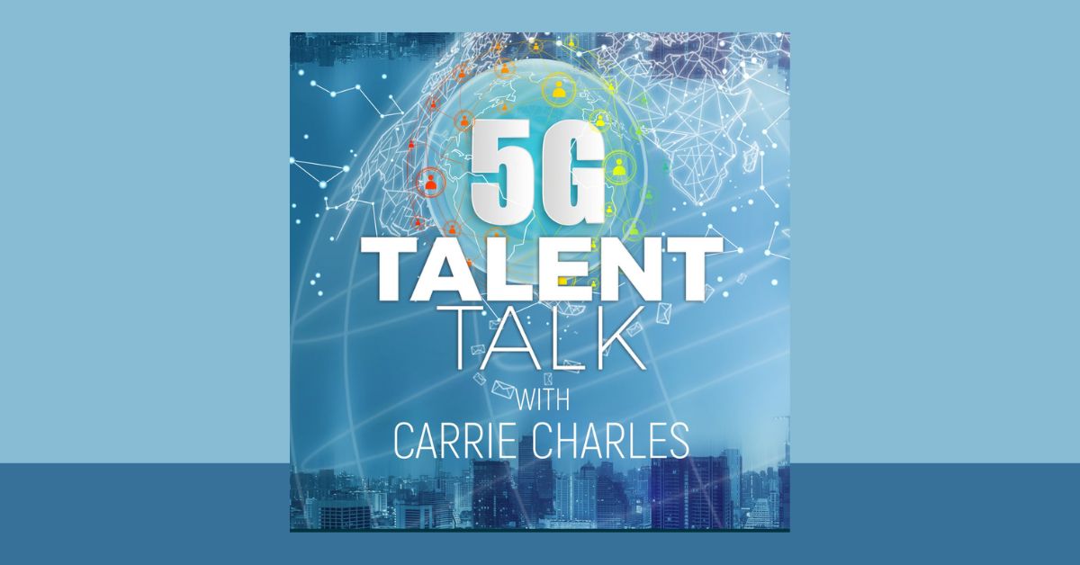 5G Talent Talk