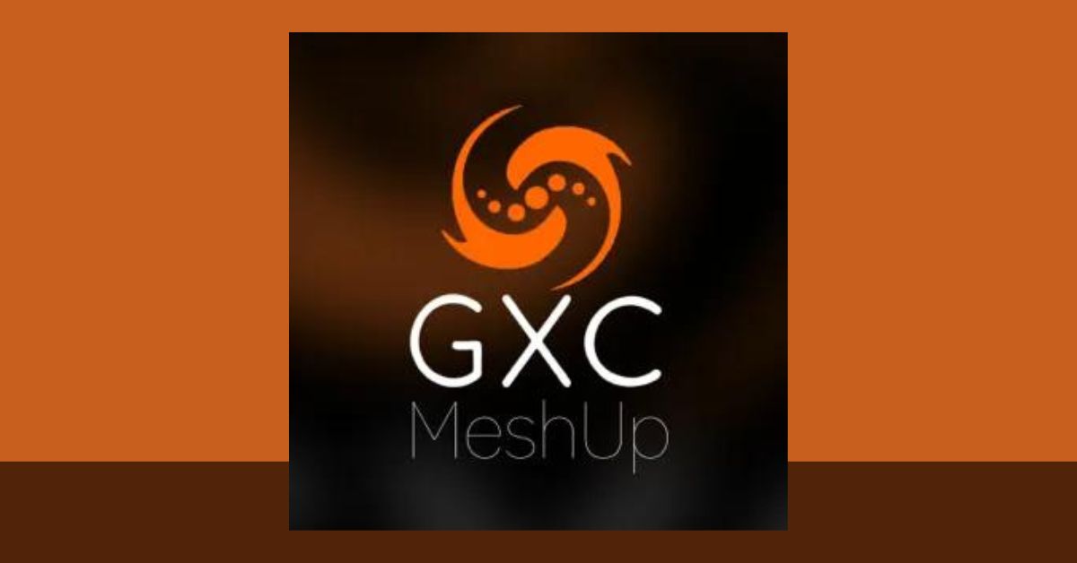 GXC MeshUp