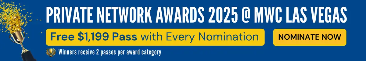 Private Networks Awards 2025 at MWC Las Vegas