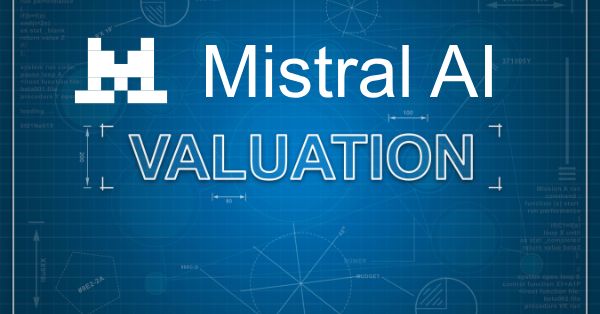 Mistral AI’s B Valuation: A Boost for Sovereign Open AI in Europe
