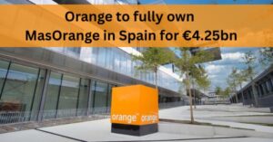 Orange to fully own MasOrange in Spain for €4.25bn