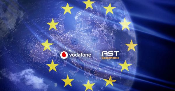 Vodafone and AST SpaceMobile plan sovereign D2D NTN in Europe