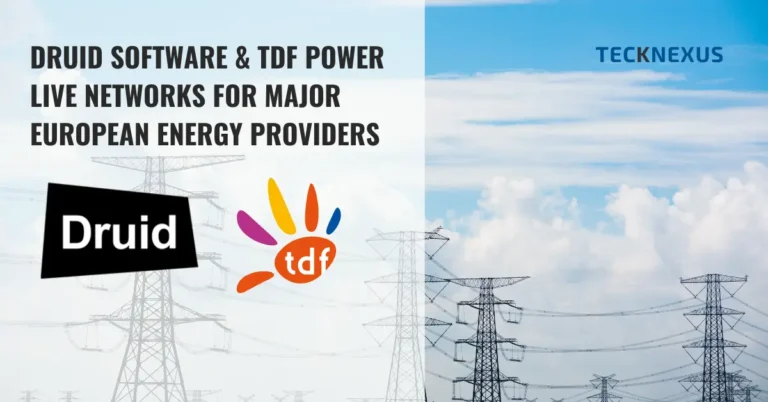 Private 5G for Utilities: Druid Software & TDF Power Live Networks