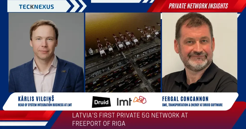 Druid and LMT Deliver Private 5G Network at Freeport of Riga for Smart Port Operations