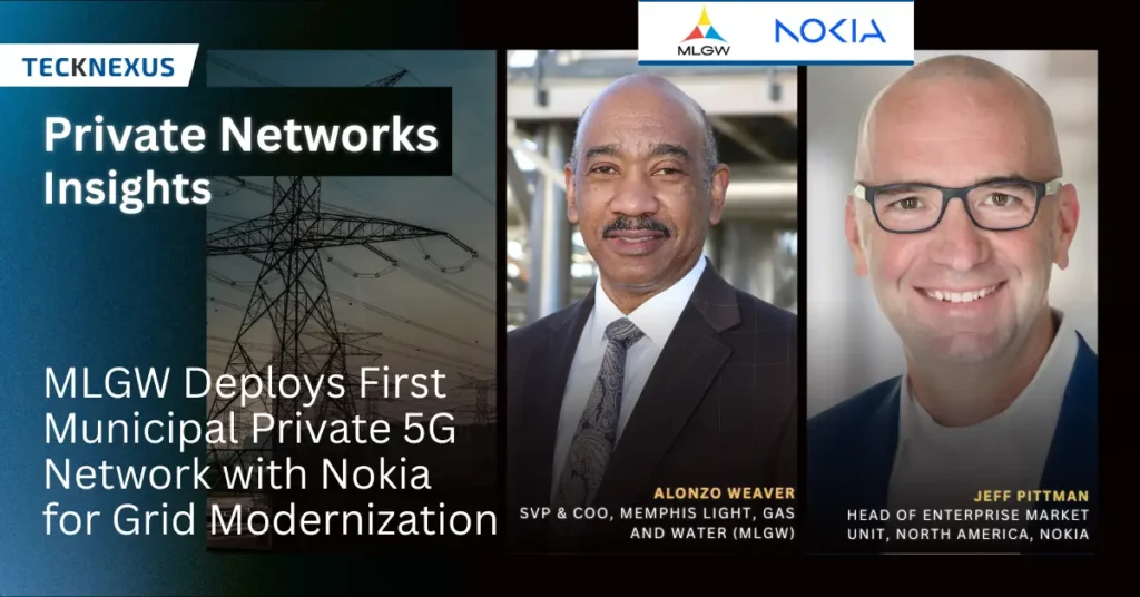 MLGW Deploys First Municipal Private 5G Network with Nokia for Grid Modernization