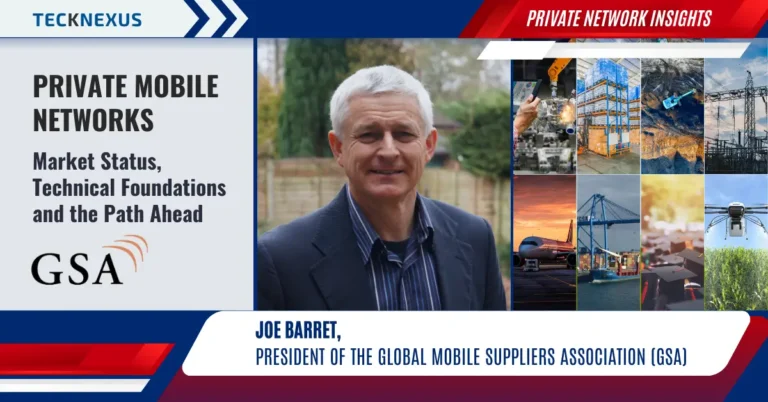Private Mobile Networks: Market Status, Technical Foundations and the Path Ahead (GSA)