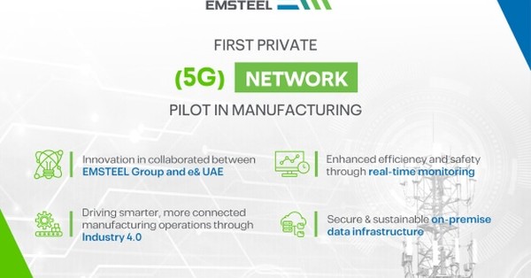 EMSTEEL & e& UAE: Private 5G for Smart Manufacturing