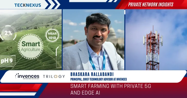 Invences and Trilogy Bring Private 5G & Digital Twins to Rural Smart Farming