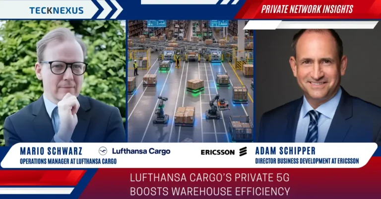 Lufthansa Cargo Deploys Ericsson Private 5G at LAX to Boost Warehouse Efficiency