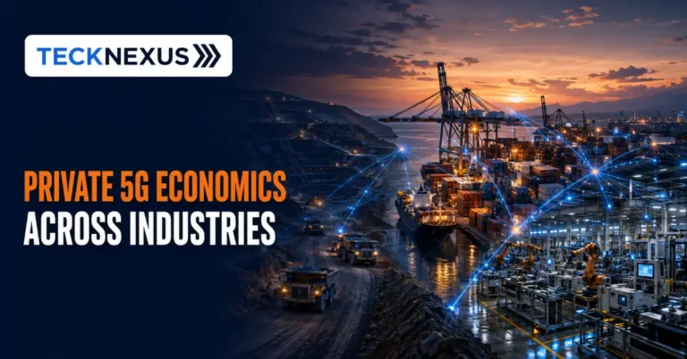 Private 5G ROI by Industry: Mining, Ports, Manufacturing, Airports