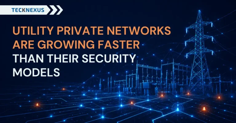 Private Network Security for Utilities: The Growing Attack Surface