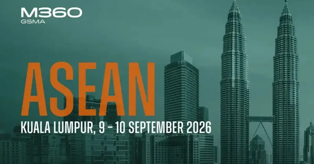 GSMA M360 ASEAN 2026: New Speakers & Exhibitors Join Line-Up